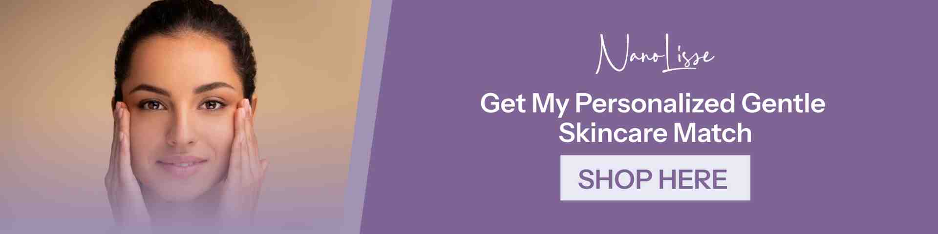Find Your Gentle Skincare Match Woman with clear skin touching her face beside a call-to-action banner inviting users to shop for personalized gentle skincare products.