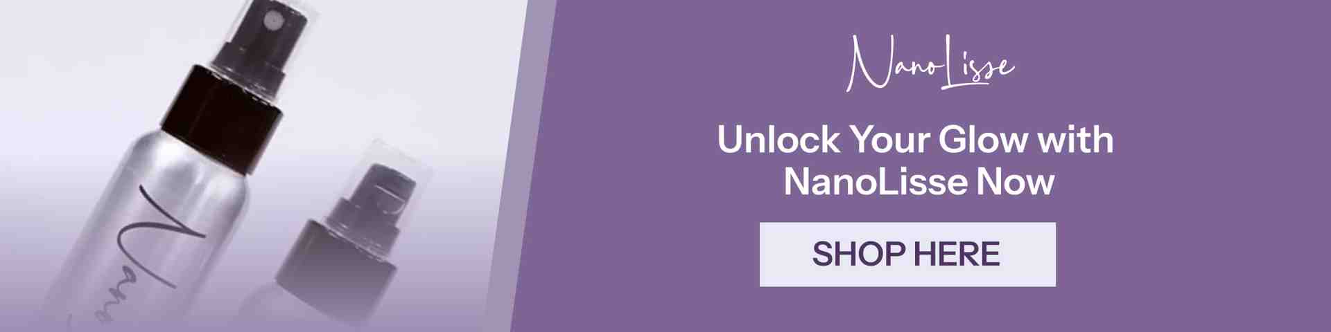 Two NanoLisse skincare mist bottles on a lavender background with a call-to-action banner inviting users to shop glowing skin products.