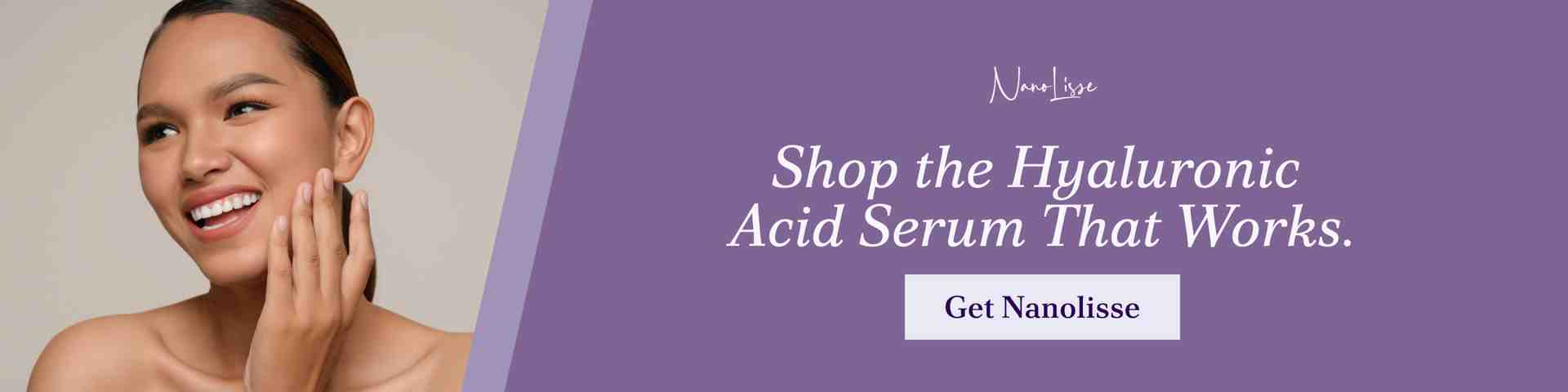 Banner featuring a smiling woman with glowing skin beside a call-to-action inviting users to shop a hyaluronic acid serum that delivers results.