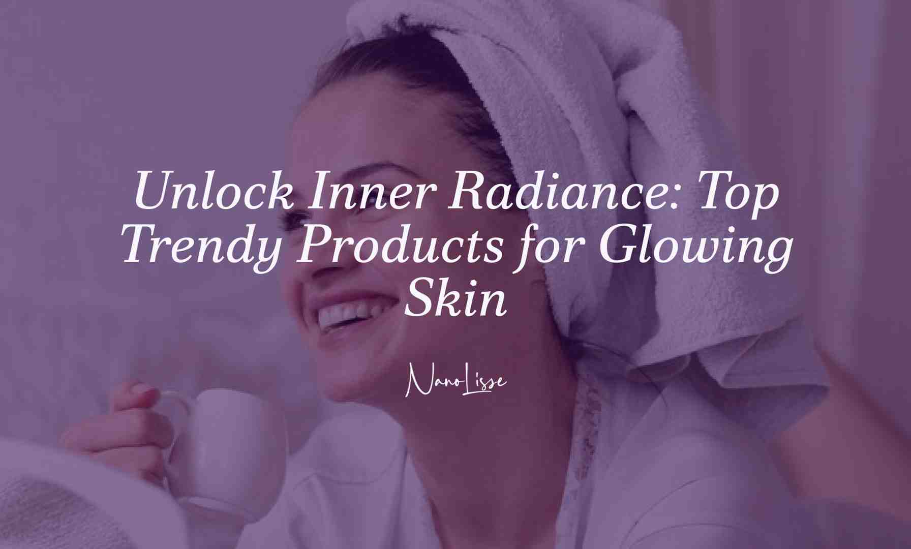 Smiling woman in spa robe holding a mug at home, showcasing top trendy beauty products for glowing skin inspiration