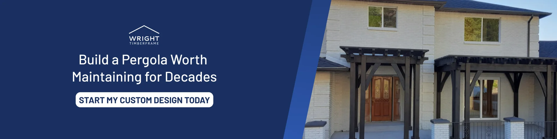 Build a Pergola Worth Maintaining for Decades Timber Pergola Maintenance banner showing custom timber pergola attached to home with call to action for design services