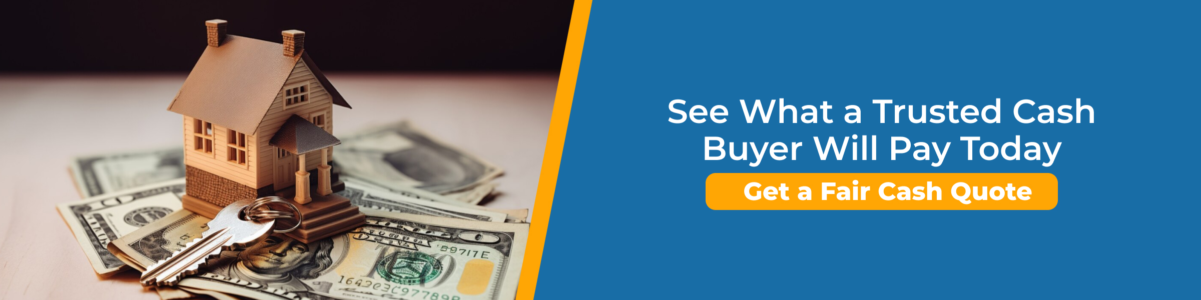 Get a Fair Cash Offer From Trusted Home Buyers House model and keys resting on cash beside a call to action from companies that buy houses fast, highlighting quick cash offers.
