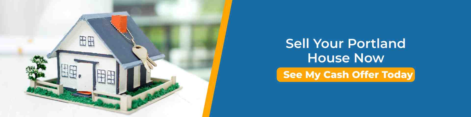 Model house with keys on the roof promoting a fast cash option to sell your Portland house now without listings, repairs, or delays.