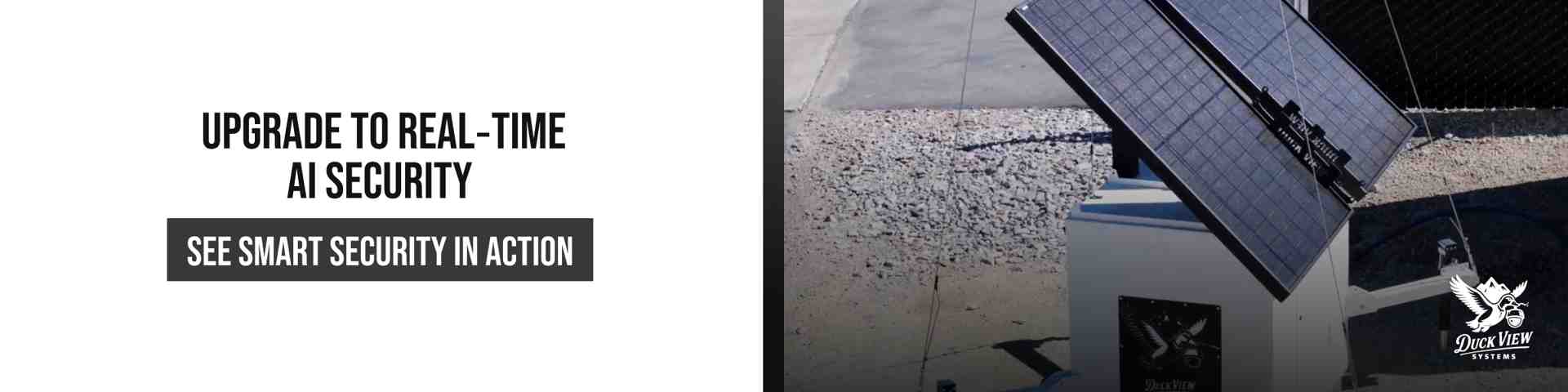 Upgrade to Real-Time AI Security Real-time AI security system with solar-powered surveillance unit promoting smart security monitoring in action.