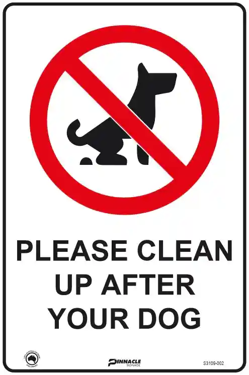Clear notice demanding pet owners dispose of waste, a necessary element of a 'please clean up after your dog sign'