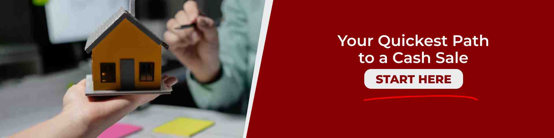 Person holding a model house while starting a fast cash sale, showing a clear and simple path for homeowners who want to sell quickly without repairs or delays