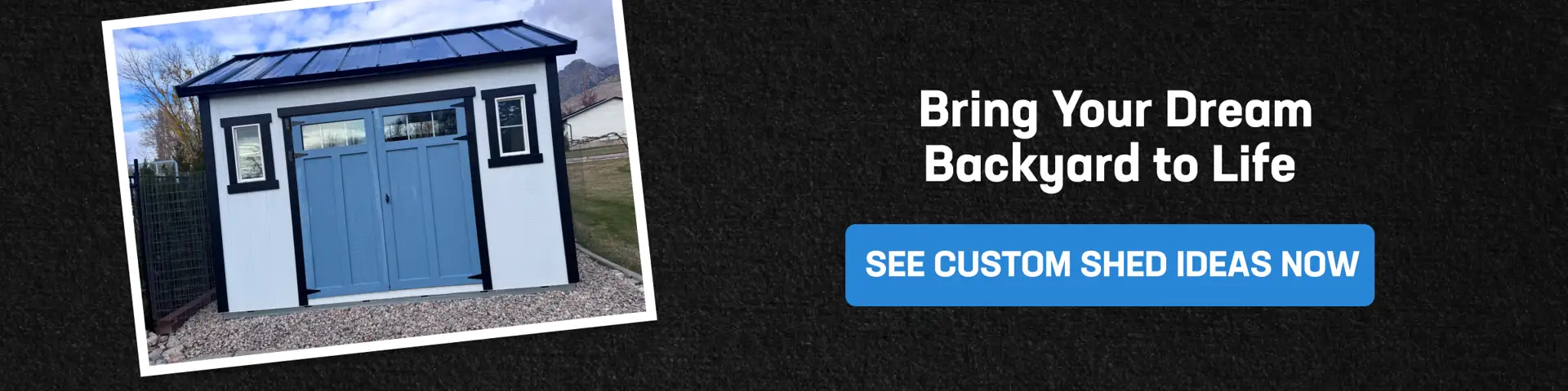 See Custom Cool Shed Designs Today Modern backyard shed with blue doors and metal roof promoting cool shed designs and custom shed ideas for dream backyard spaces.