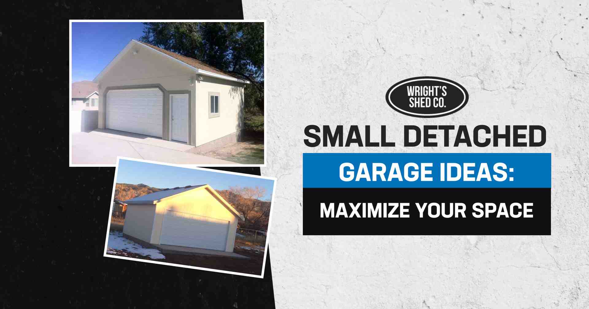 Small Detached Garage Ideas to Maximize Your Space Featured image showing two small detached garage designs, highlighting how a small detached garage can maximize storage, parking, and workspace in limited backyard space