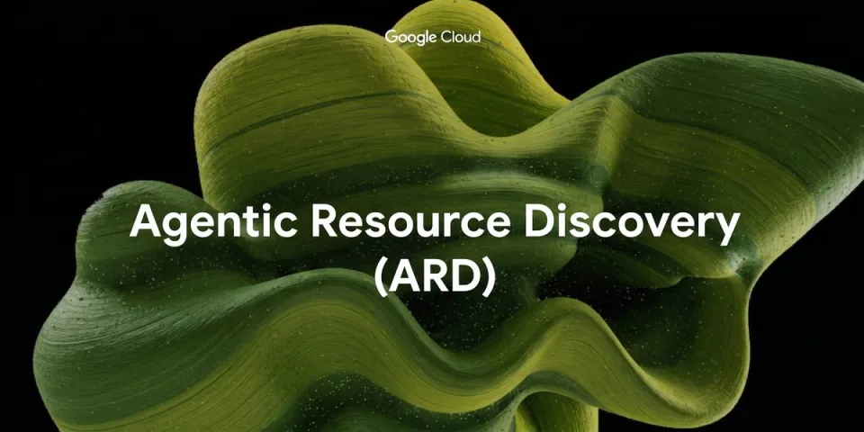 Källbild till artikeln: Google föreslår Agentic Resource Discovery – ny standard för AI-agenters verktygsupptäckt