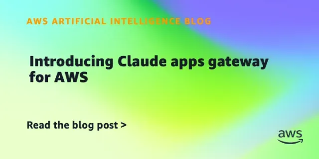 Källbild till artikeln: AWS lanserar Claude Apps Gateway för team som vill styra Claude Code