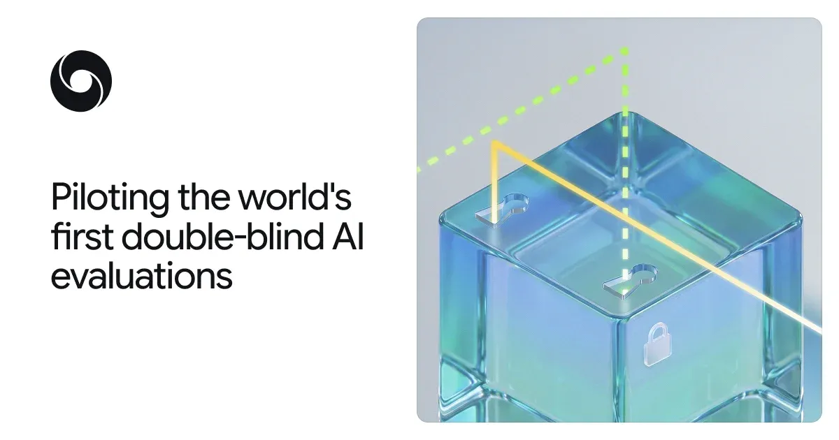 Källbild till artikeln: Google DeepMind testar dubbelblinda AI-utvärderingar för benchmarkförtroende