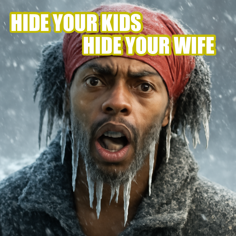 Hide Your Kids / Hide Your Wife meme