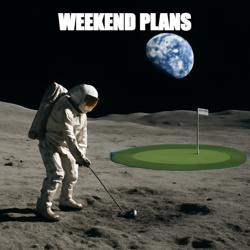 Weekend Plans meme
