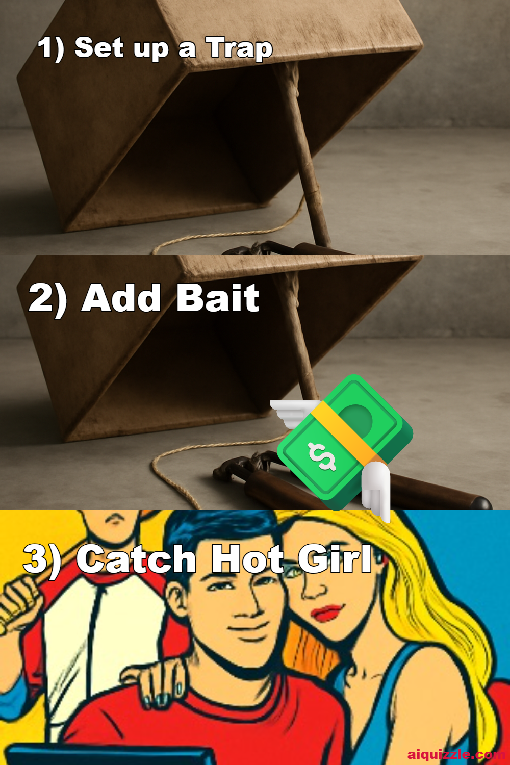 1) Set up a Trap | 2) Add Bait meme