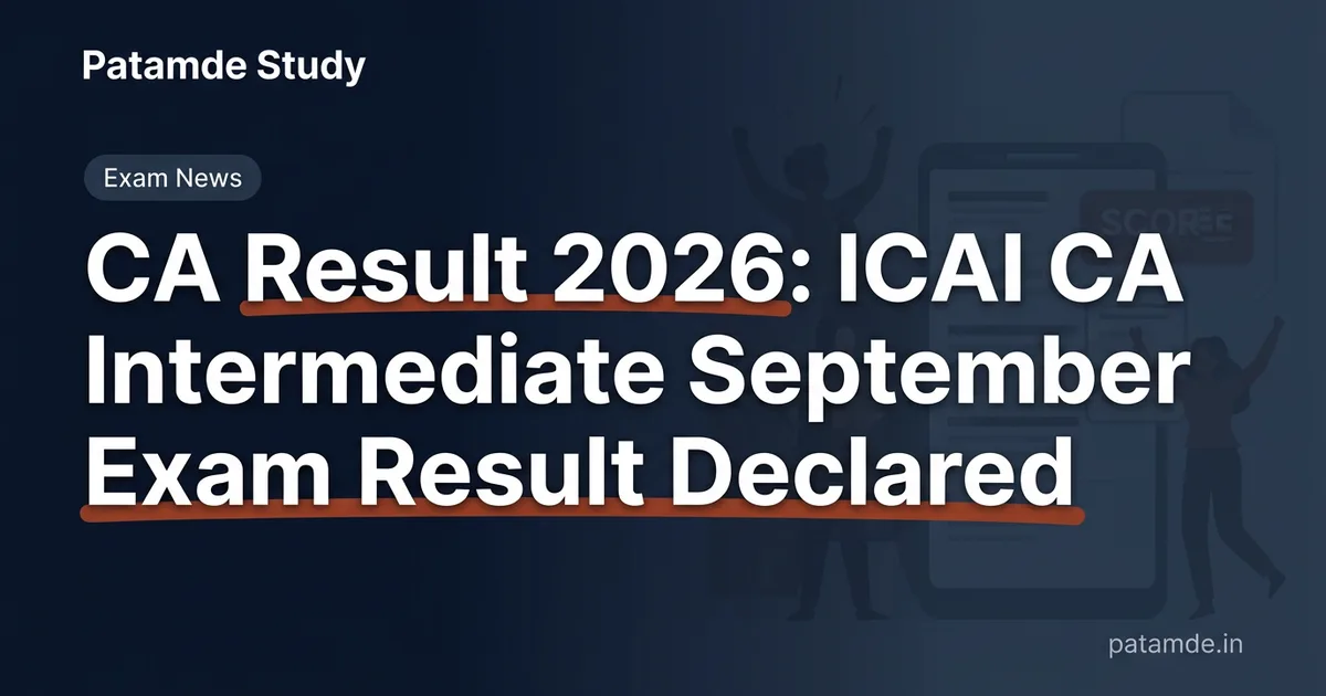 CA Result 2026: ICAI CA Intermediate September Exam Result Declared