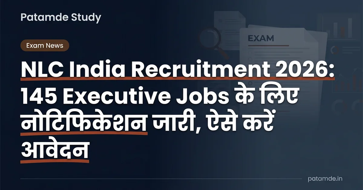 NLC India Executive Recruitment 2026: Apply Online for 145 Posts