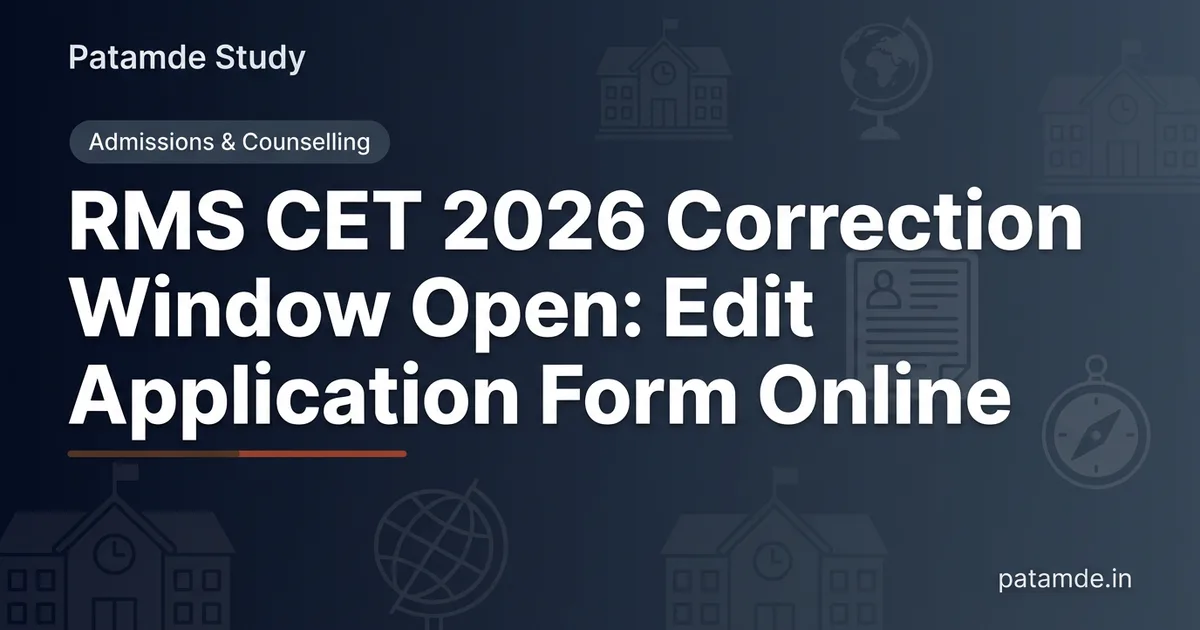 RMS CET 2026 Correction Window Open: Edit Application Form Online