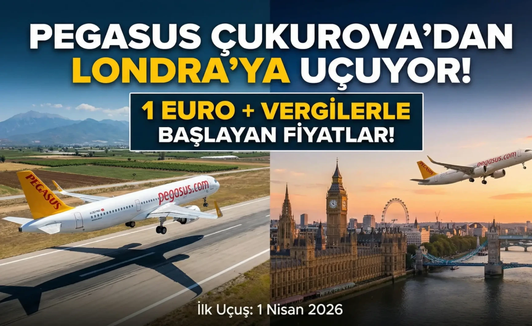 Pegasus'tan Londra'ya 1 Euro'ya Uçuş Fırsatı!