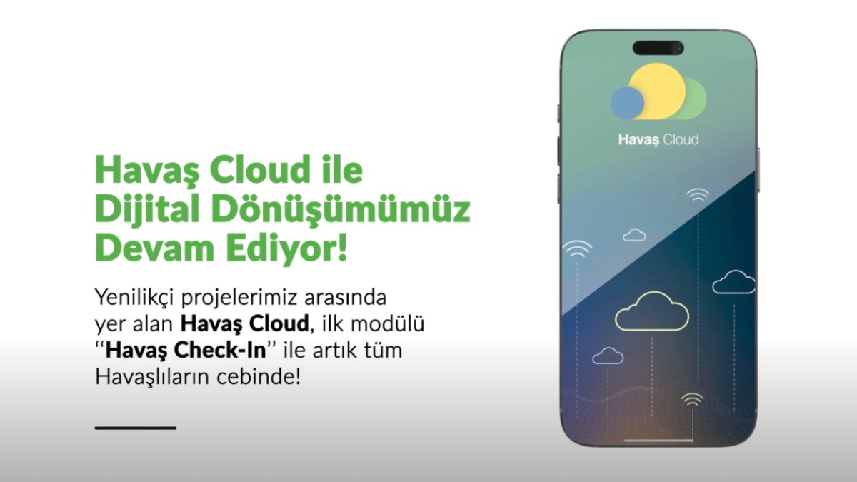 Havaş, Dijital Dönüşümünü Havaş Cloud ile Sürdürüyor: İlk Modül Havaş Check-In Yayında