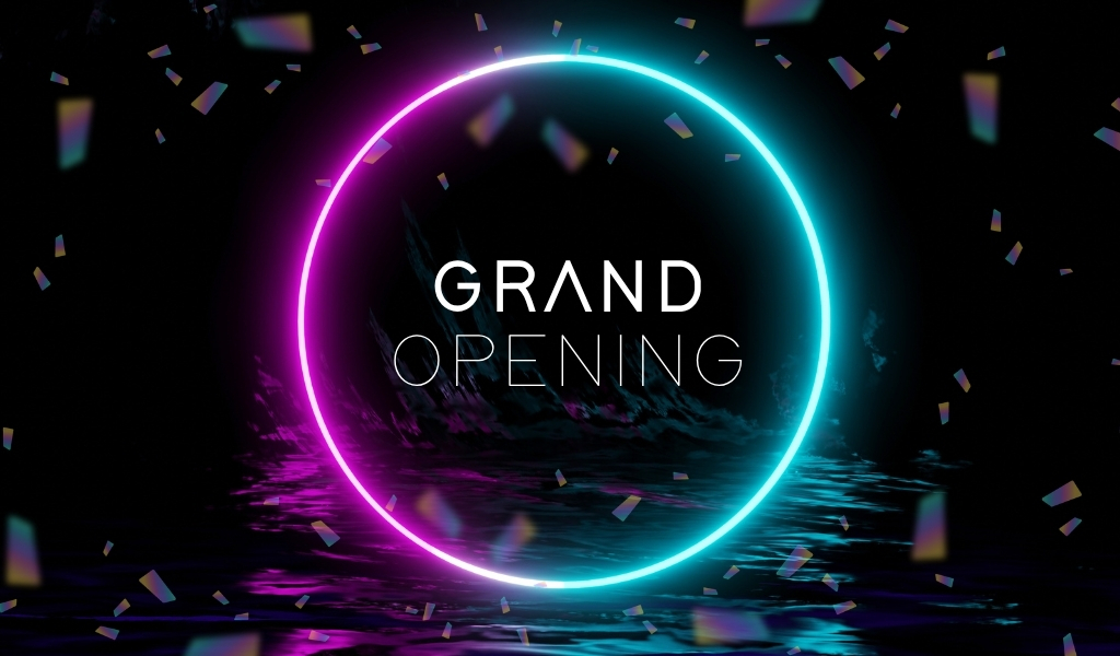 Grand Opening