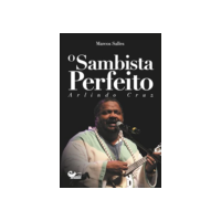 O Sambista Perfeito: Arlindo Cruz