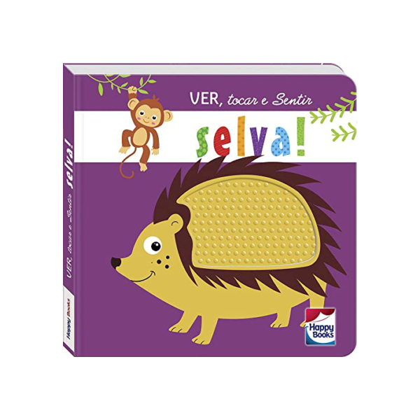 Ver, tocar e Sentir: Selva!
