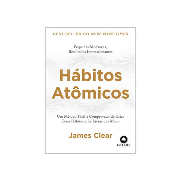 Hábitos Atômicos: um Método Fácil e Comprovado de Criar Bons Hábitos e se Livrar dos Maus- Idioma ‏ : ‎ Português