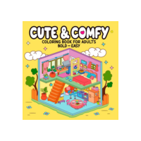 Cute & Comfy Coloring Book for Adults - Bold Easy - Livro de Colorir Adulto