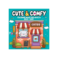 Cute & Comfy Coloring Book for Adults - Bold Easy - Livro de Colorir Adulto