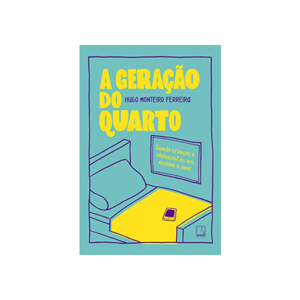 A geração do quarto: Quando crianças e adolescentes nos ensinam a amar