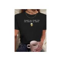 Camiseta T-shirt Feminina Estampa " Eu aceito cerveja" 100% Algodão