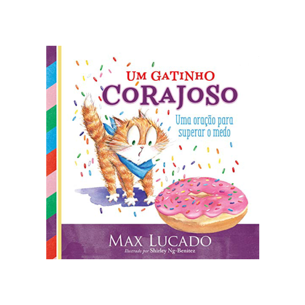 Um gatinho corajoso: Uma oração para superar o medo