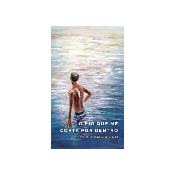 O rio que me corta por dentro