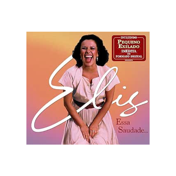 Elis Regina - Essa Saudade