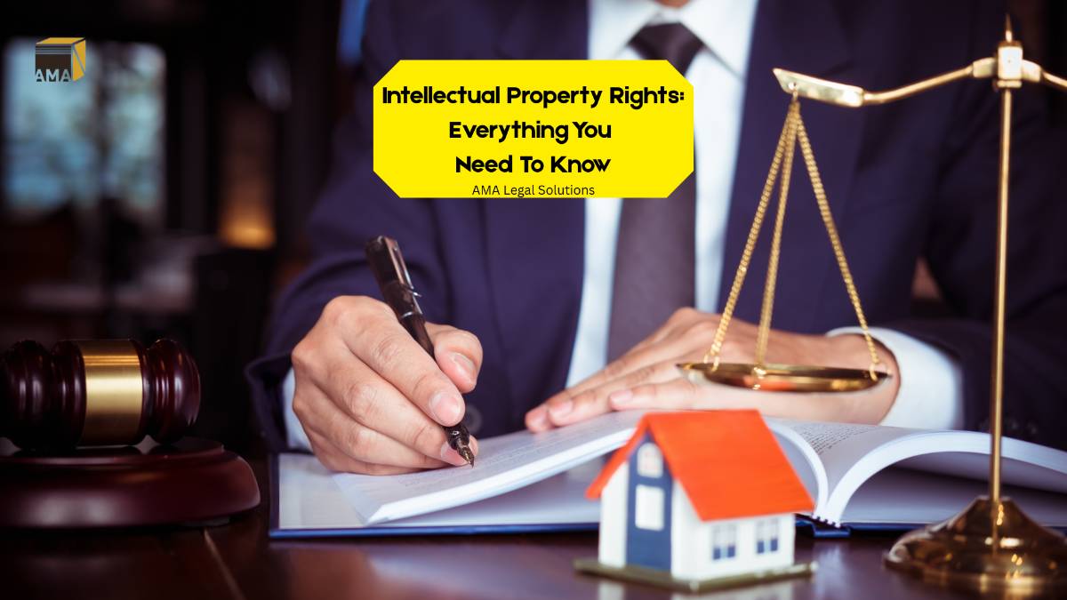 Intellectual Property Rights: Everything You Need To Know