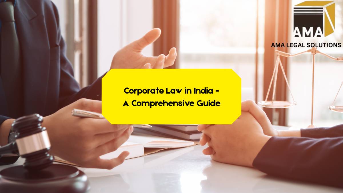 Corporate Law in India: A Comprehensive Guide