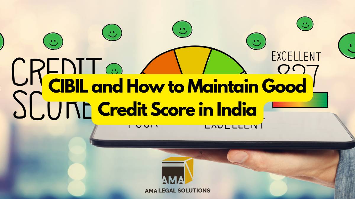 CIBIL and How to Maintain Good Credit Score in India