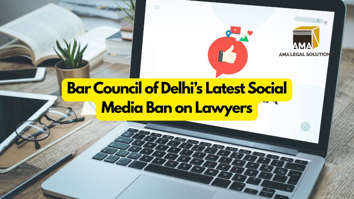 Bar Council of Delhi’s Latest Social Media Ban on Lawyers