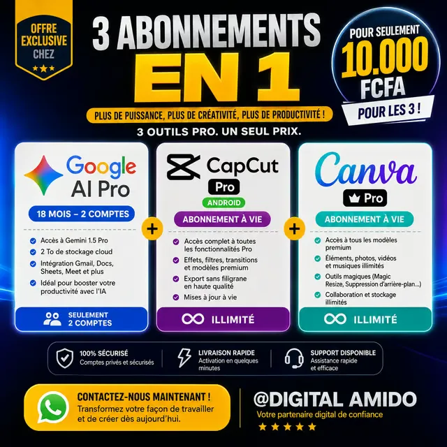 3 Abonnements en un - Google IA Pro Canva Pro CapCup Pro