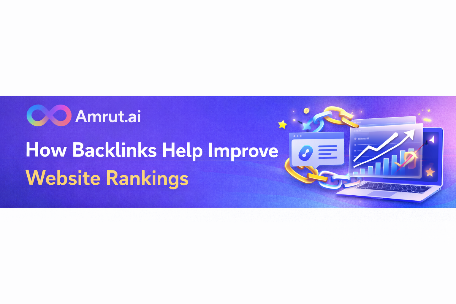 How Backlinks Help Improve Website Rankings