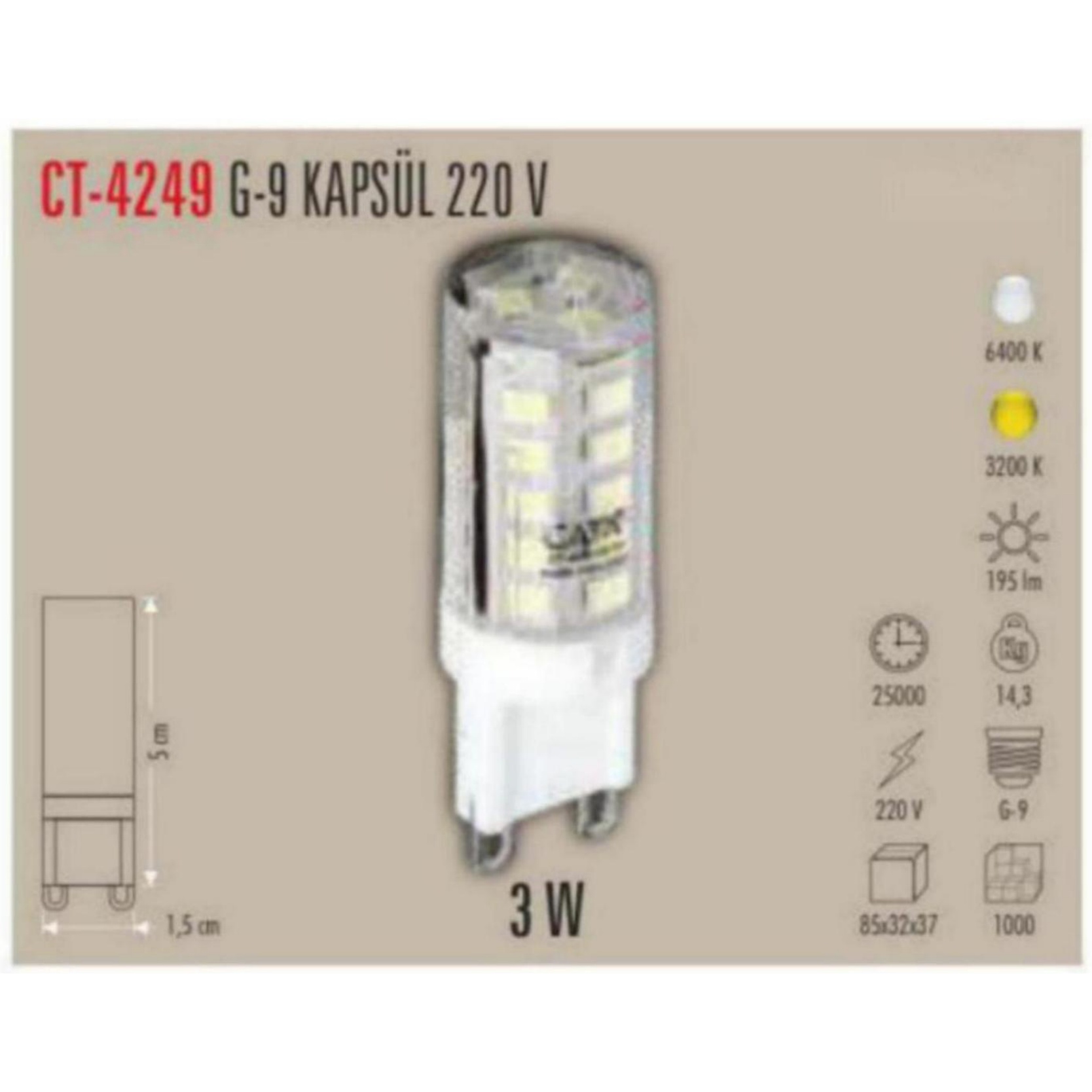 CT-4249_B G9 Kapsül Ampul 220V 3W - Beyaz