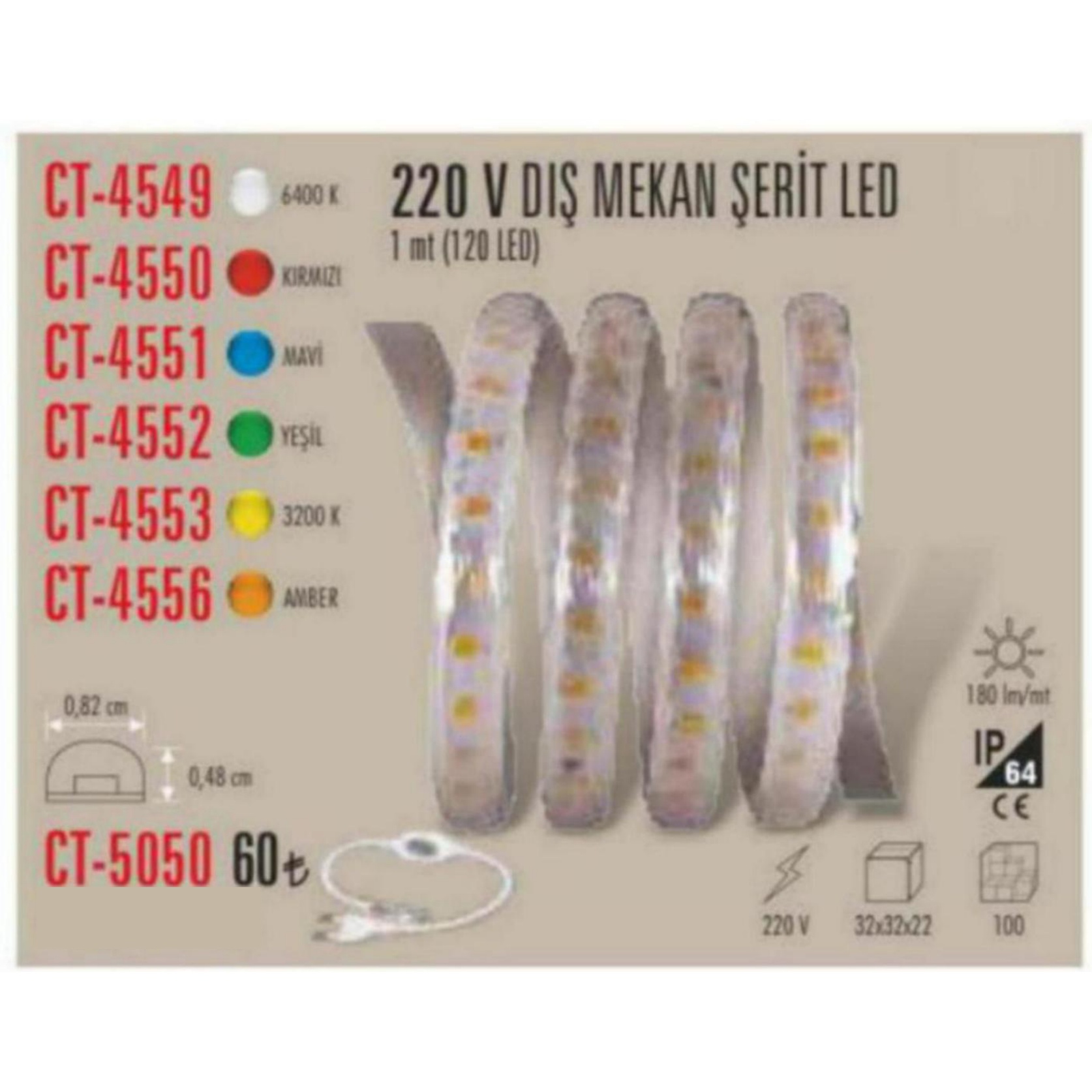 CT-4550 220V Dış Mekan Şerit LED (120 LED) - Kırmızı 220V