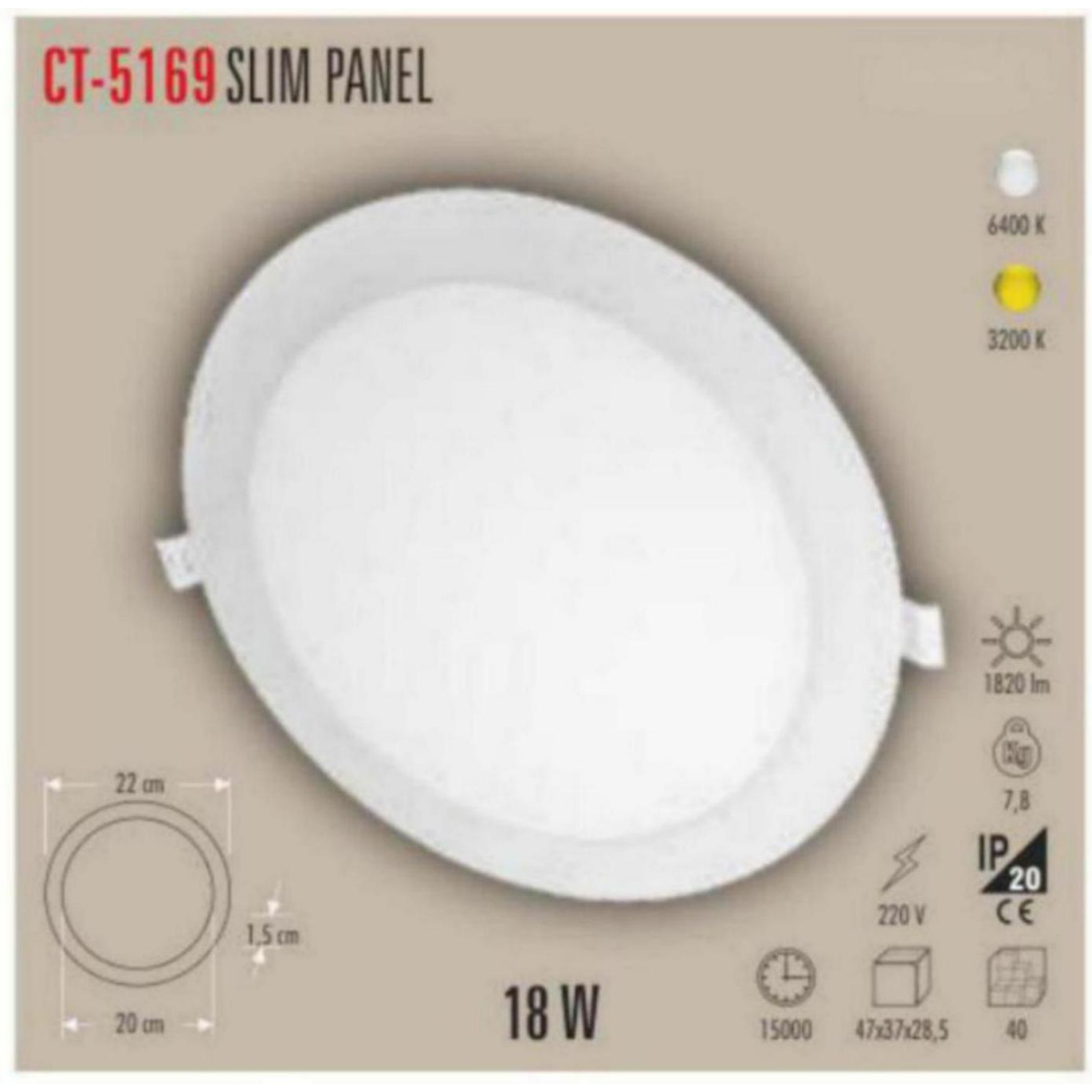 CT-5169_G Slim LED Panel 18W - Gün Işığı