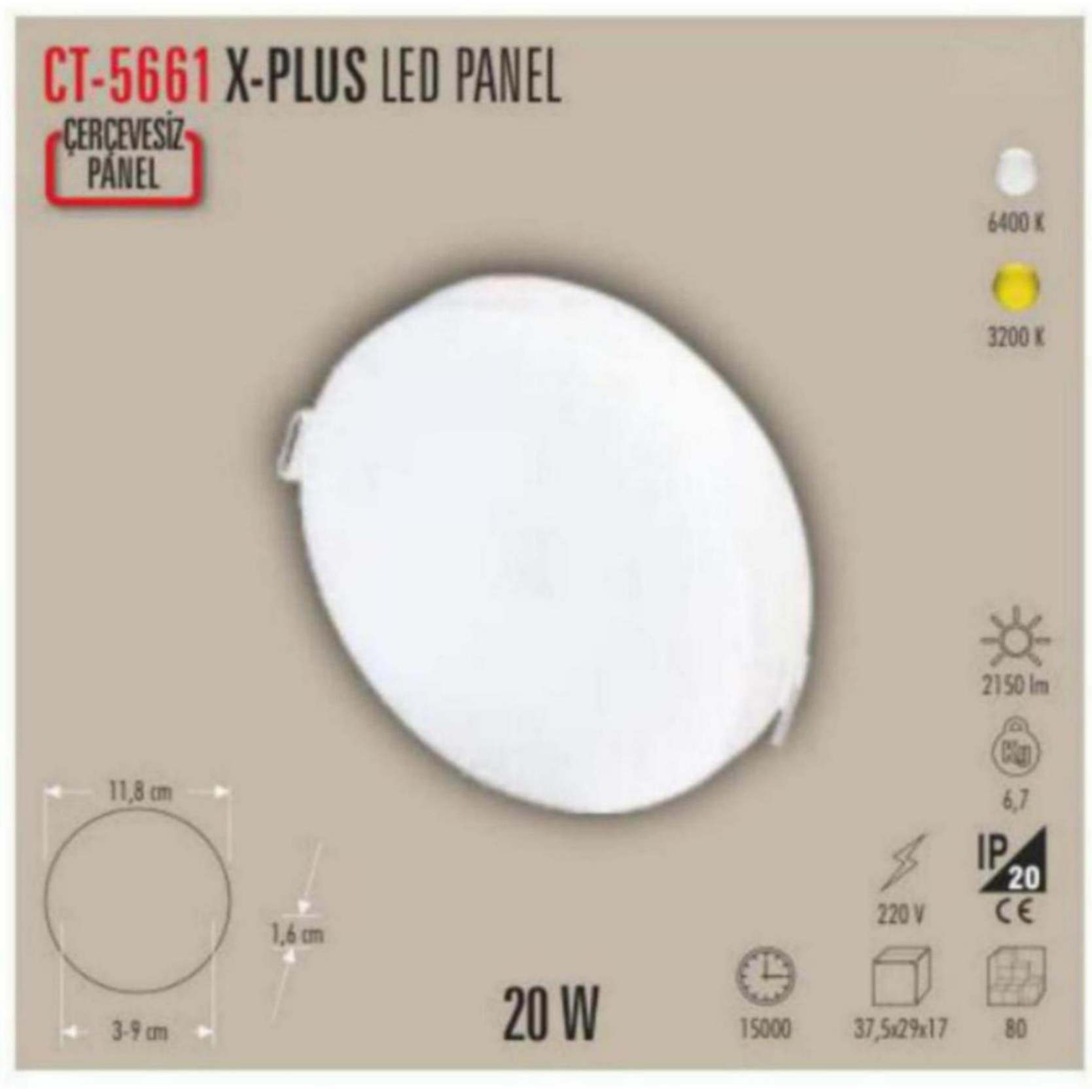 CT-5661_B X Plus LED Panel 20W - Beyaz