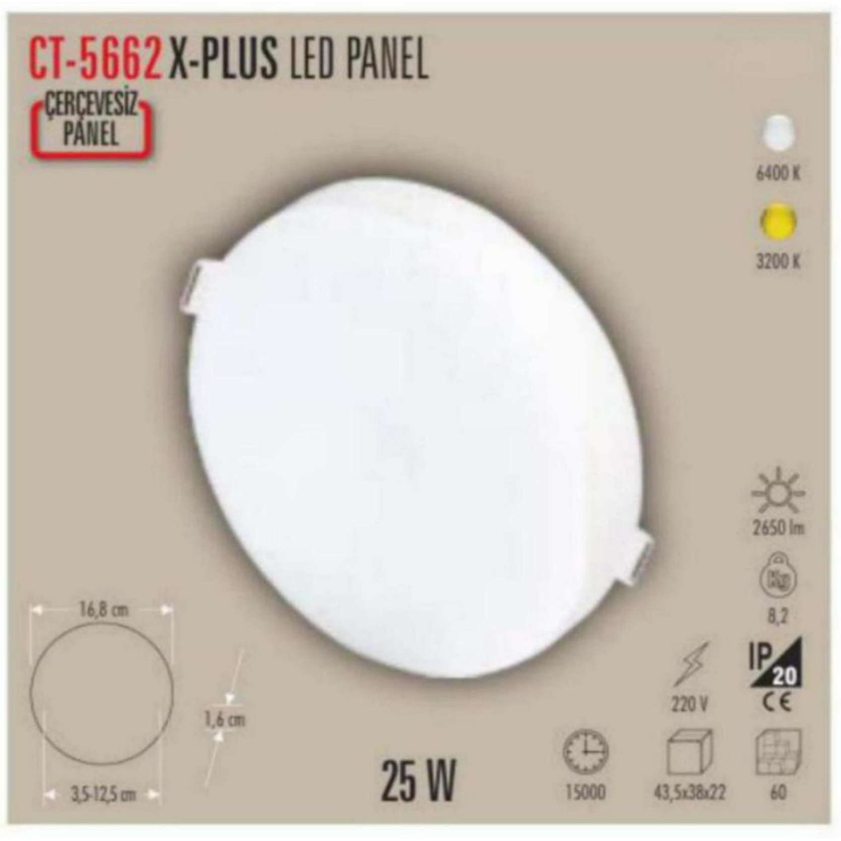 CT-5662_B X Plus LED Panel 25W - Beyaz