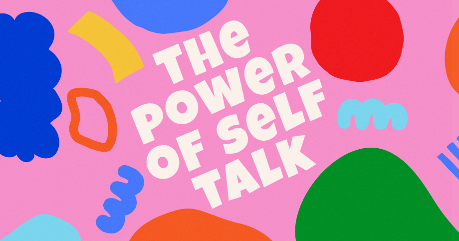 The Power of Self-Talk, Positive Words untuk Bangun Percaya Diri Kalian pernah ngerasa nggak kalo…