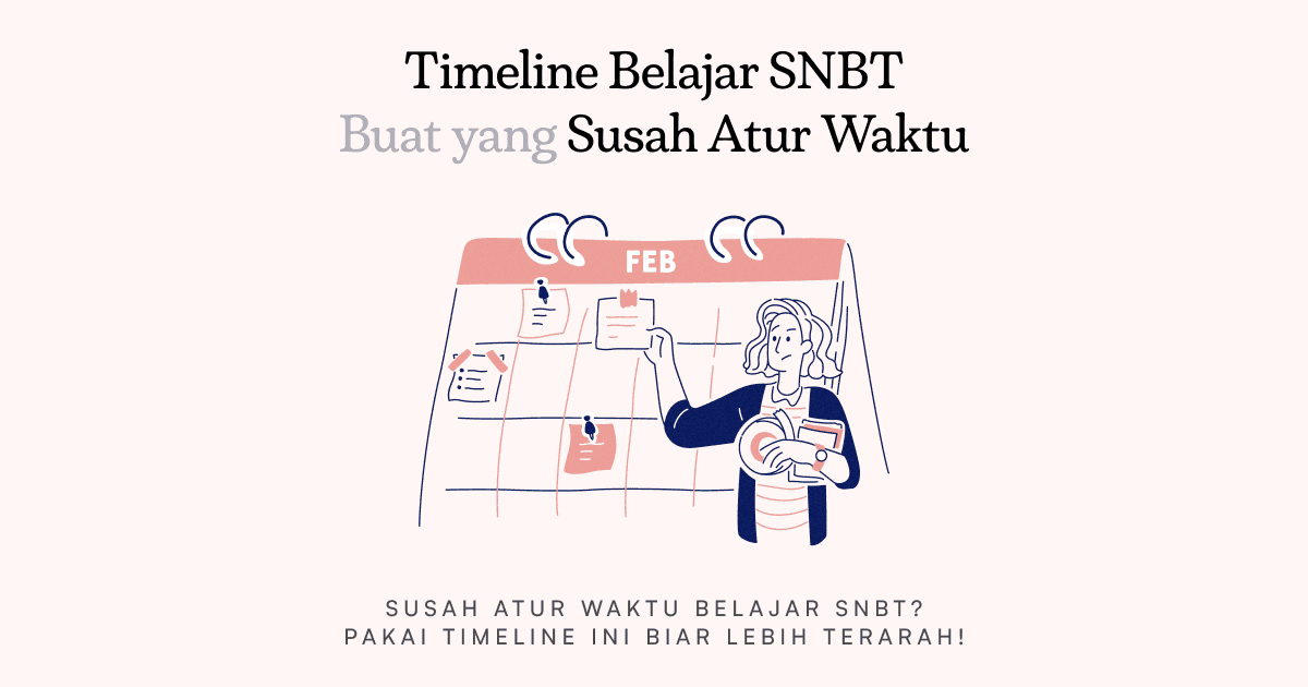 Haloo, maaf bgt baru muncul 😭. Ini yaa timeline belajar SNBT buat yg susah ngatur waktu: Anyway,…
