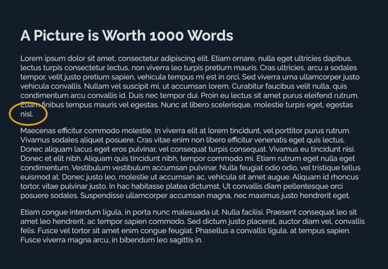 A header that states 'A Picture is Worth 1000 Words' followed by 3 paragraphs of Lorem Ipsum the first of which ends in orphan. The orphan is circled in yellow.