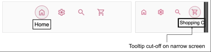 2 screenshots. The first showing the tooltip for the first icon (home) correctly positioned under the nav item. The second, a narrow screen with the shopping cart tooltip only partially shown because it is overflowing off the screen.