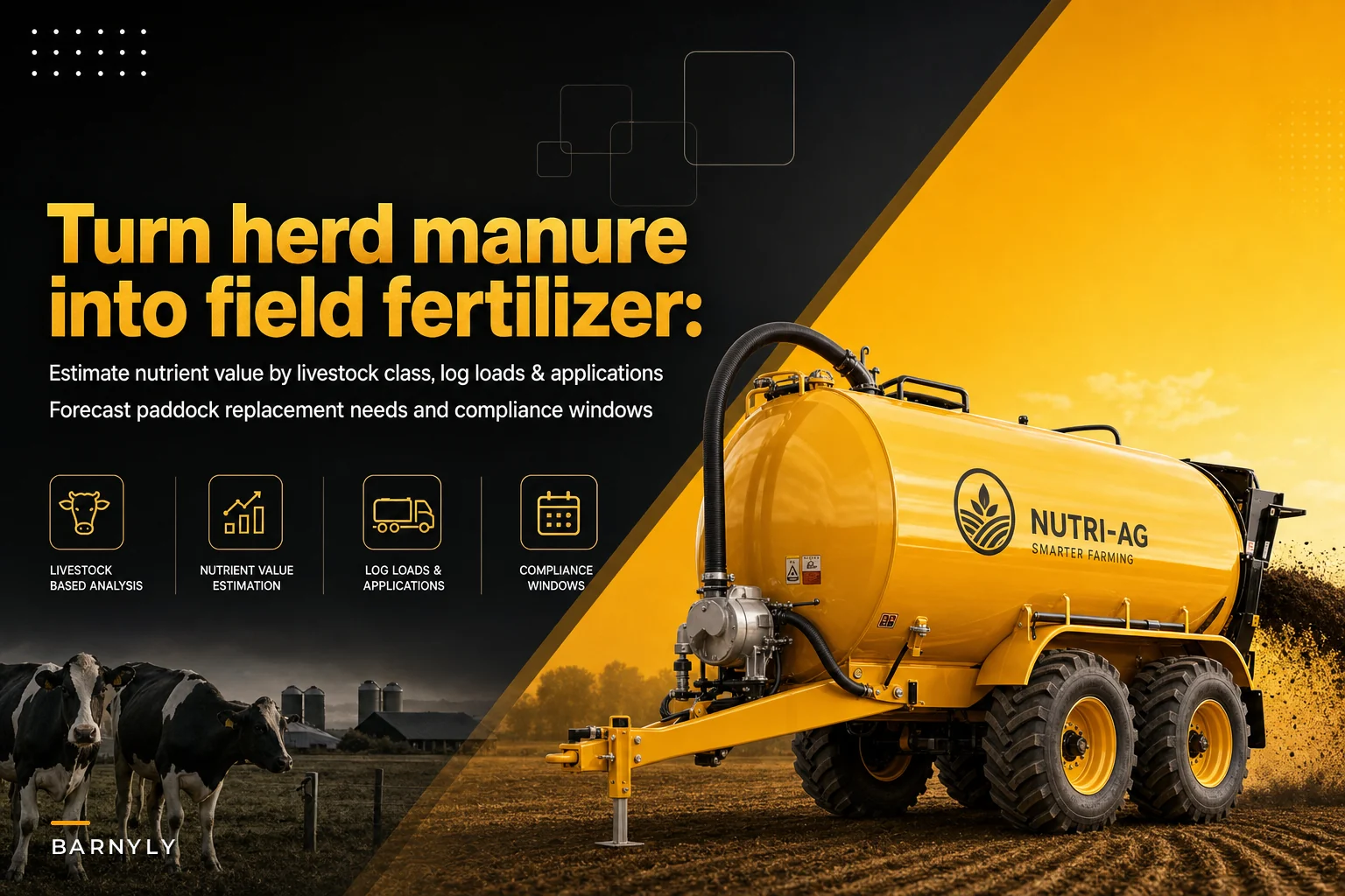 Turn Herd Manure Into Field Fertilizer Value: A Practical Manure Nutrient Tracking System
